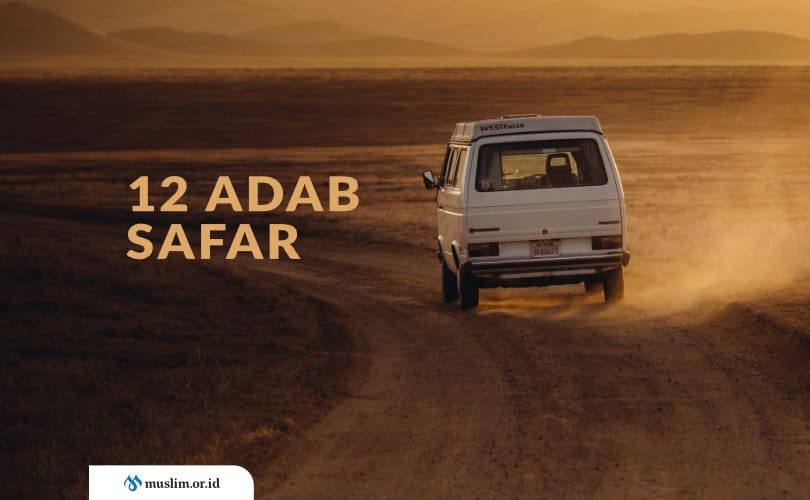 Adab-Adab Safar (Bepergian Jauh)
