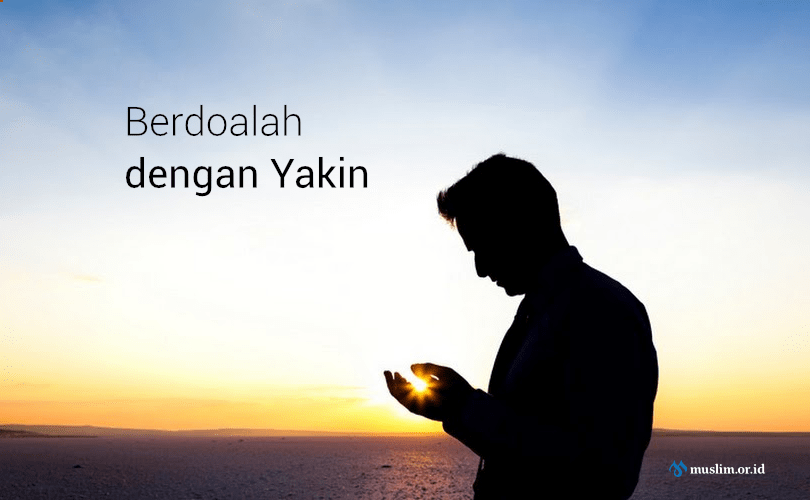 Sebab-Sebab Terkabulnya Doa