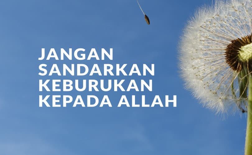 Mengapa Keburukan tidak Disandarkan Kepada Allah?
