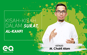 Kisah-kisah dalam surat al kahfi